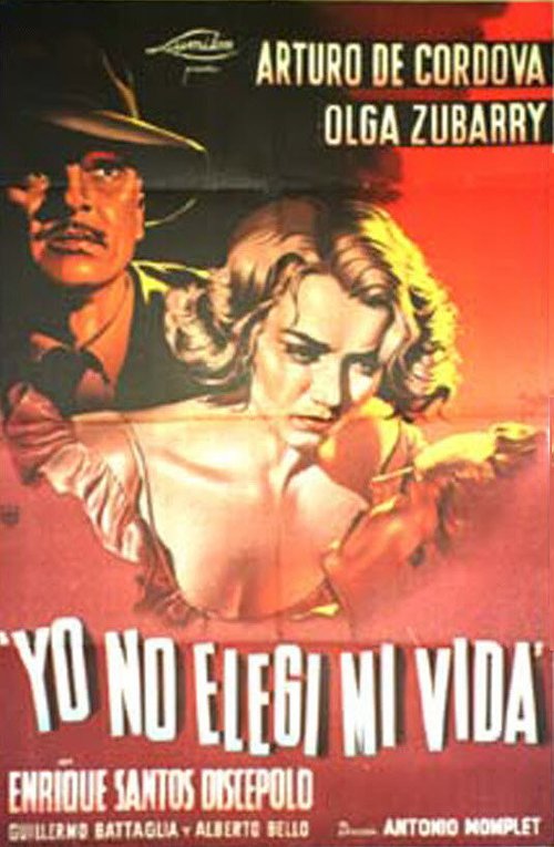 Смотреть фильм Yo no elegí mi vida (1949) онлайн в хорошем качестве SATRip