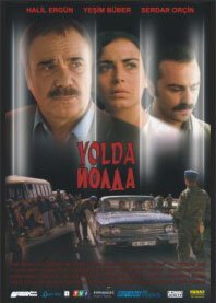 Смотреть фильм Yolda - Rüzgar geri getirirse (2005) онлайн в хорошем качестве HDRip