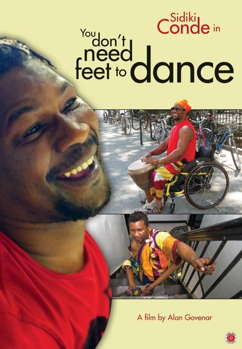 Смотреть фильм You Don't Need Feet to Dance (2013) онлайн в хорошем качестве HDRip