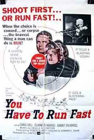 Смотреть фильм You Have to Run Fast (1961) онлайн в хорошем качестве SATRip