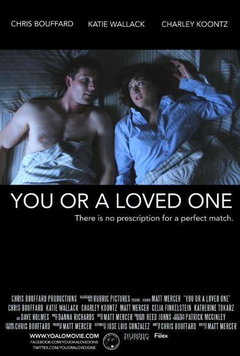 Смотреть фильм You or a Loved One (2014) онлайн в хорошем качестве HDRip