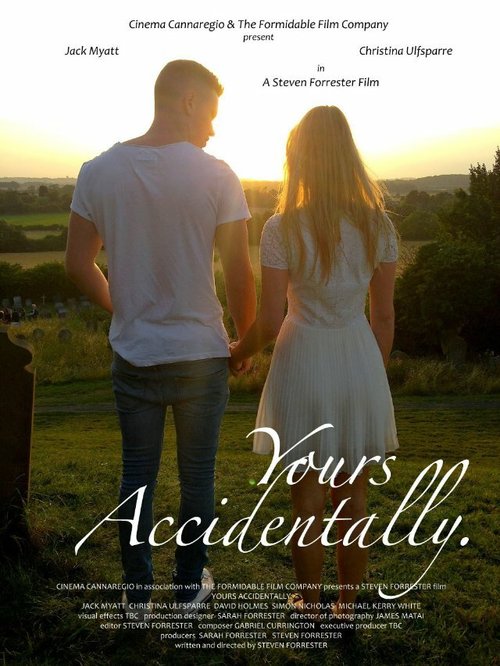 Смотреть фильм Yours Accidentally (2015) онлайн в хорошем качестве HDRip
