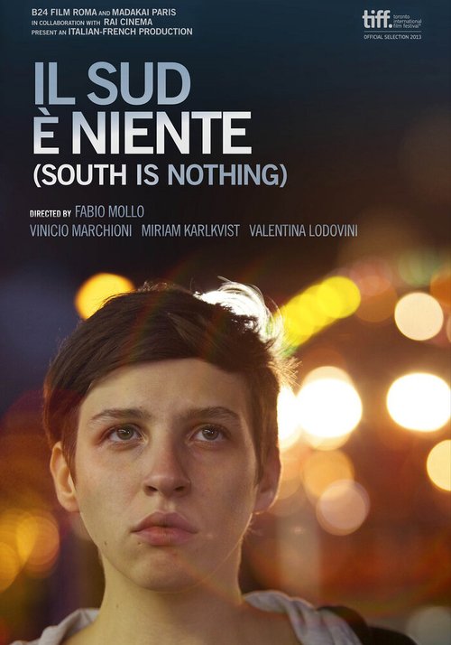 Смотреть фильм Юг и больше ничего / Il sud è niente (2013) онлайн в хорошем качестве HDRip
