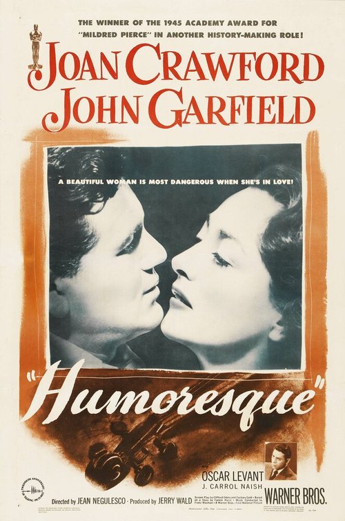 Смотреть фильм Юмореска / Humoresque (1946) онлайн в хорошем качестве SATRip