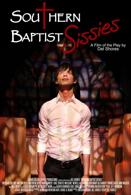 Смотреть фильм Южные баптистские неженки / Southern Baptist Sissies (2013) онлайн в хорошем качестве HDRip