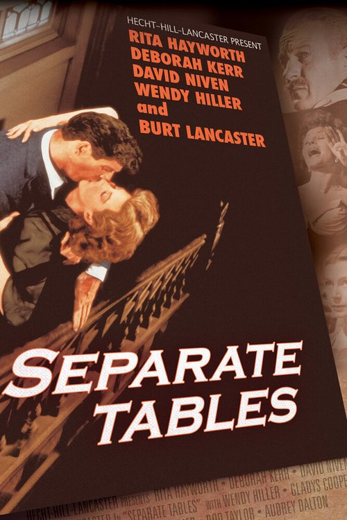 Смотреть фильм За отдельными столиками / Separate Tables (1958) онлайн в хорошем качестве SATRip