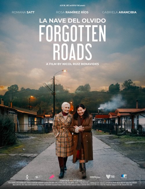 Смотреть фильм Забытые дороги / La Nave del Olvido (2020) онлайн в хорошем качестве HDRip