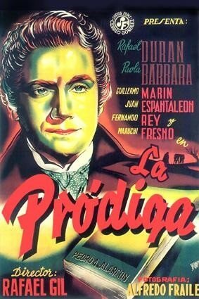 Смотреть фильм Заблудившийся / La pródiga (1946) онлайн в хорошем качестве SATRip