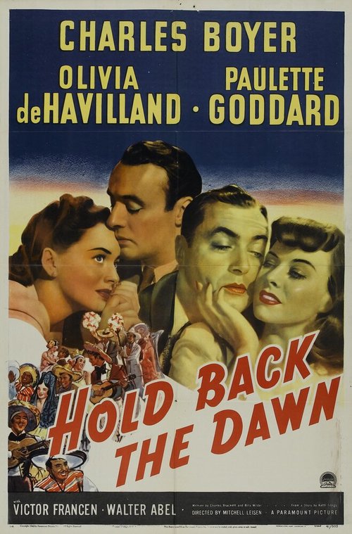 Смотреть фильм Задержите рассвет / Hold Back the Dawn (1941) онлайн в хорошем качестве SATRip