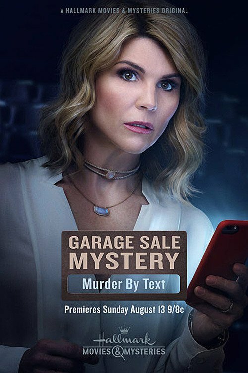 Смотреть фильм Загадочная гаражная распродажа: Последнее сообщение / Garage Sale Mystery: Murder by Text (2017) онлайн 