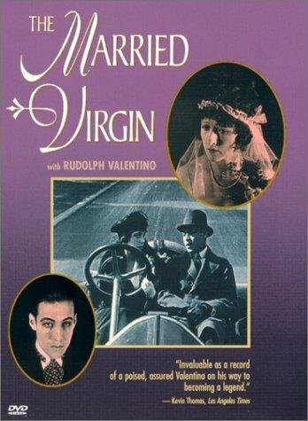 Смотреть фильм Замужняя девственница / The Married Virgin (1918) онлайн в хорошем качестве SATRip