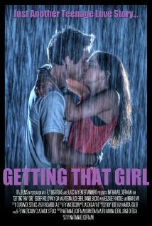 Смотреть фильм Заполучить ту девушку / Getting That Girl (2011) онлайн в хорошем качестве HDRip