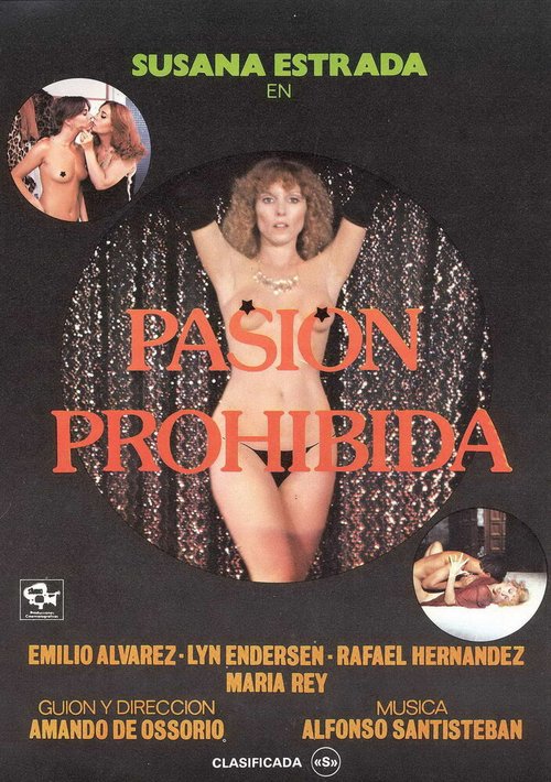 Смотреть фильм Запретная страсть / Pasión prohibida (1980) онлайн в хорошем качестве SATRip