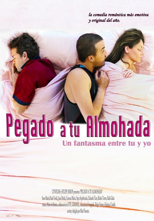 Смотреть фильм Застрял в твоей подушке / Pegado a tu almohada (2012) онлайн в хорошем качестве HDRip