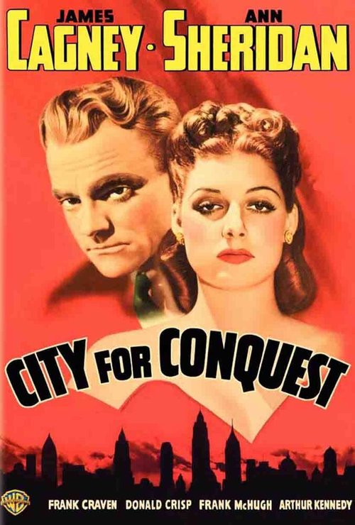 Смотреть фильм Завоевать город / City for Conquest (1940) онлайн в хорошем качестве SATRip
