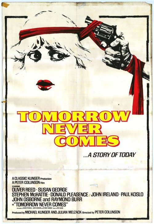 Смотреть фильм Завтра не наступит никогда / Tomorrow Never Comes (1978) онлайн в хорошем качестве SATRip