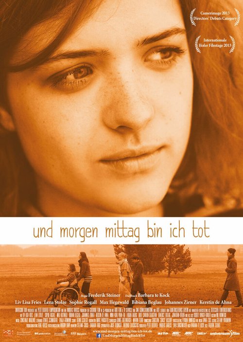 Смотреть фильм Завтра в полдень я умру / Und morgen mittag bin ich tot (2013) онлайн в хорошем качестве HDRip