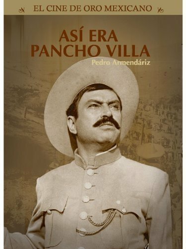 Смотреть фильм Здесь был Панчо Вилья / Así era Pancho Villa (1957) онлайн в хорошем качестве SATRip