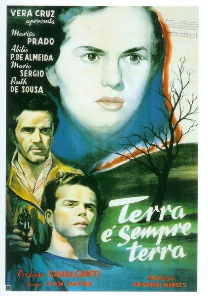 Смотреть фильм Земля, где земля / Terra É Sempre Terra (1951) онлайн в хорошем качестве SATRip
