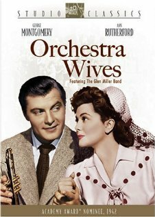 Смотреть фильм Жены оркестрантов / Orchestra Wives (1942) онлайн в хорошем качестве SATRip