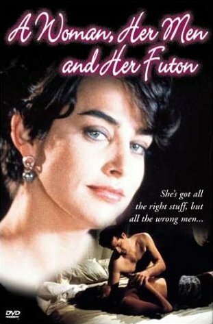 Смотреть фильм Женщина, ее мужчины и ее хитрости / A Woman, Her Men, and Her Futon (1992) онлайн в хорошем качестве HDRip