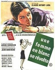 Смотреть фильм Женщина в белом возмущается / Une femme en blanc se révolte (1966) онлайн в хорошем качестве SATRip