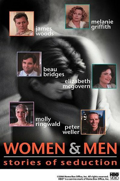 Женщины и мужчины: Истории соблазнений / Women and Men: Stories of Seduction