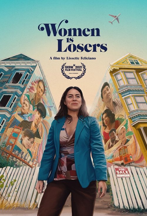 Смотреть фильм Женщины-неудачницы / Women Is Losers (2021) онлайн в хорошем качестве HDRip
