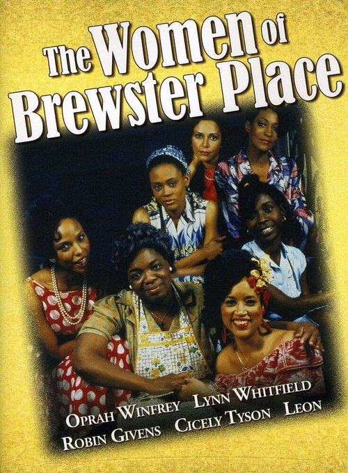 Смотреть фильм Женщины поместья Брюстер / The Women of Brewster Place (1989) онлайн в хорошем качестве SATRip