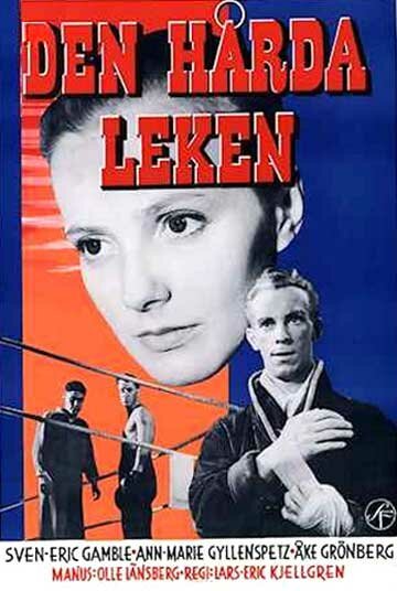 Смотреть фильм Жестокие игры / Den hårda leken (1956) онлайн в хорошем качестве SATRip