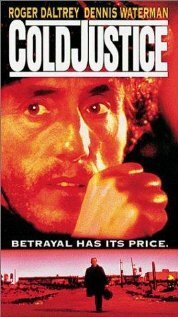 Смотреть фильм Жестокое правосудие / Cold Justice (1989) онлайн в хорошем качестве SATRip