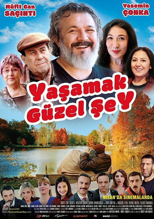 Смотреть фильм Жить прекрасно / Yasamak Güzel Sey (2017) онлайн в хорошем качестве HDRip