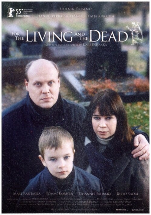 Смотреть фильм Живым и мёртвым / Eläville ja kuolleille (2005) онлайн в хорошем качестве HDRip