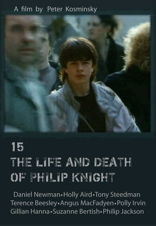 Смотреть фильм Жизнь и смерть Филиппа Найта / 15: The Life and Death of Philip Knight (1993) онлайн в хорошем качестве HDRip