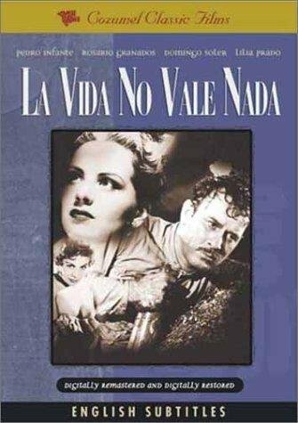 Смотреть фильм Жизнь не стоит ничего / La vida no vale nada (1955) онлайн в хорошем качестве SATRip