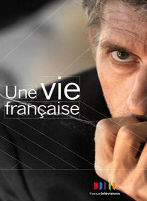 Смотреть фильм Жизнь по-французски / Une vie française (2011) онлайн в хорошем качестве HDRip