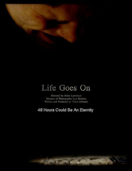 Смотреть фильм Жизнь продолжается / Life Goes On (2007) онлайн в хорошем качестве HDRip