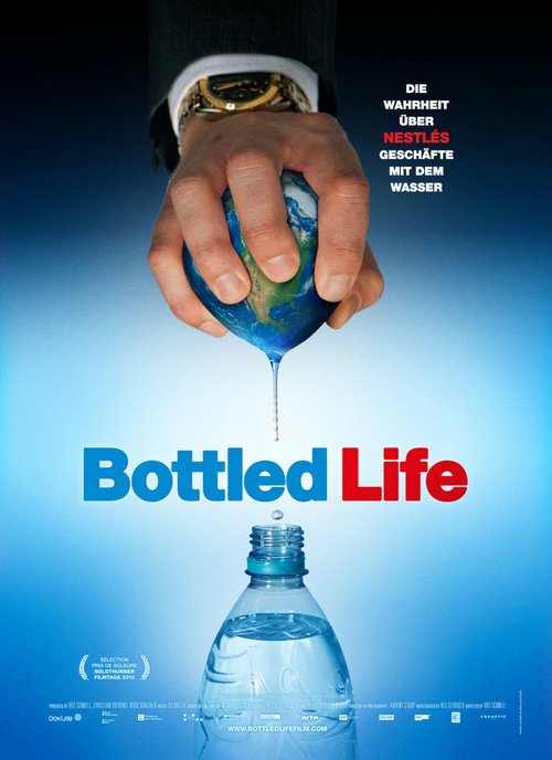 Смотреть фильм Жизнь в бутылке / Bottled Life: Nestle's Business with Water (2012) онлайн в хорошем качестве HDRip