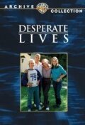 Смотреть фильм Жизнь в отчаянии / Desperate Lives (1982) онлайн в хорошем качестве SATRip