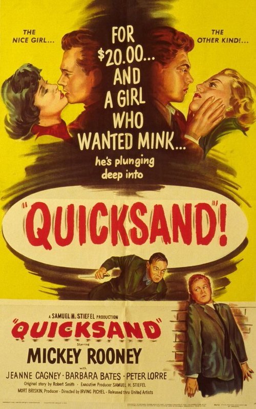 Смотреть фильм Зыбучий песок / Quicksand (1950) онлайн в хорошем качестве SATRip