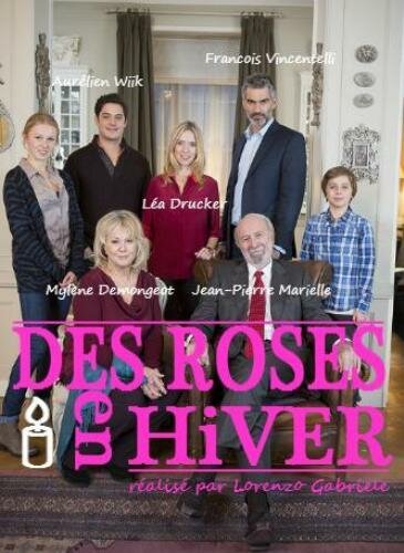 Смотреть фильм Зимние розы / Des Roses en Hiver (2014) онлайн в хорошем качестве HDRip