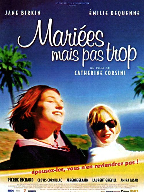 Смотреть фильм Знакомьтесь, Ваша вдова / Mariées mais pas trop (2003) онлайн в хорошем качестве HDRip