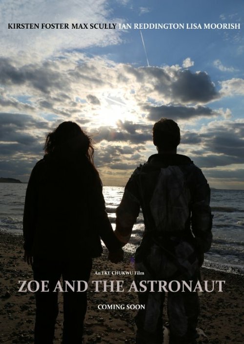 Смотреть фильм Zoe and the Astronaut (2018) онлайн в хорошем качестве HDRip