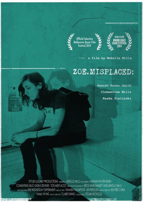 Смотреть фильм Zoe.Misplaced (2014) онлайн в хорошем качестве HDRip