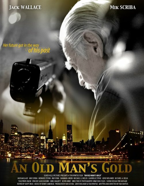 Смотреть фильм Золото старика / An Old Man's Gold (2012) онлайн в хорошем качестве HDRip