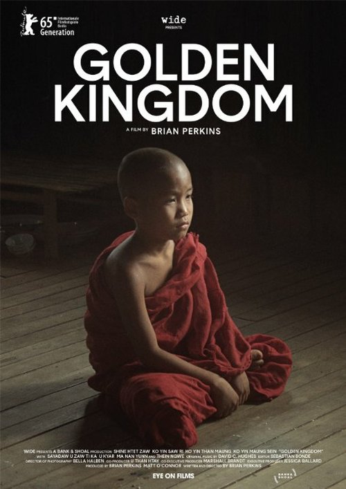 Смотреть фильм Золотое королевство / Golden Kingdom (2015) онлайн в хорошем качестве HDRip