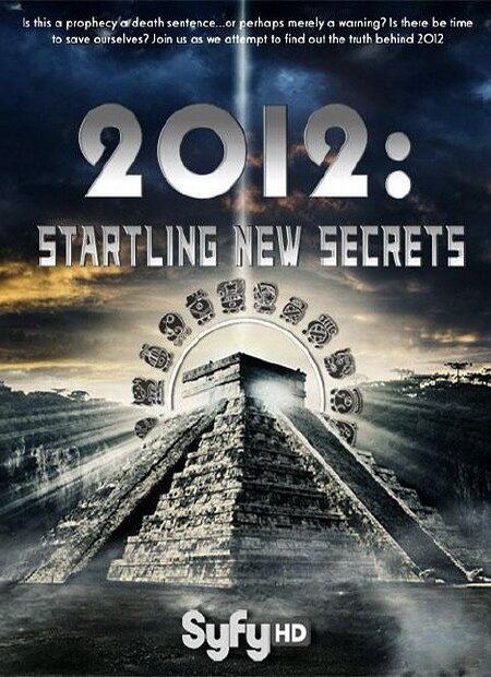 Смотреть фильм 2012: На пороге новых открытий / 2012: Startling New Secrets (2009) онлайн в хорошем качестве HDRip