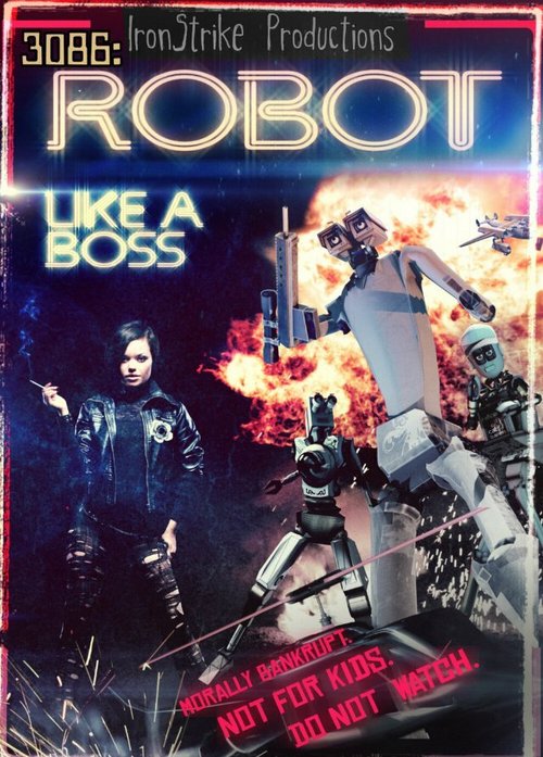 Смотреть фильм 3086: Robot Like a Boss (2012) онлайн в хорошем качестве HDRip