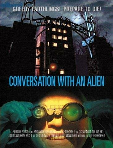 Смотреть фильм A Conversation with an Alien (2001) онлайн в хорошем качестве HDRip