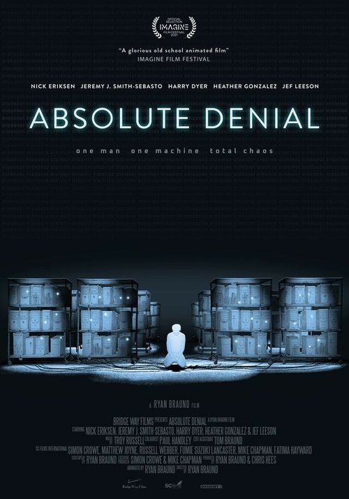 Смотреть фильм Абсолютное отрицание / Absolute Denial (2021) онлайн в хорошем качестве HDRip